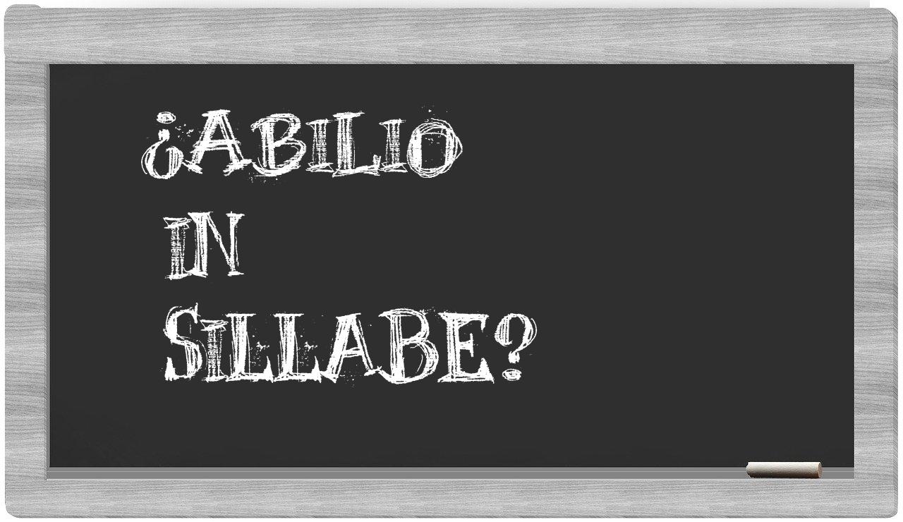 ¿Abilio en sílabas?