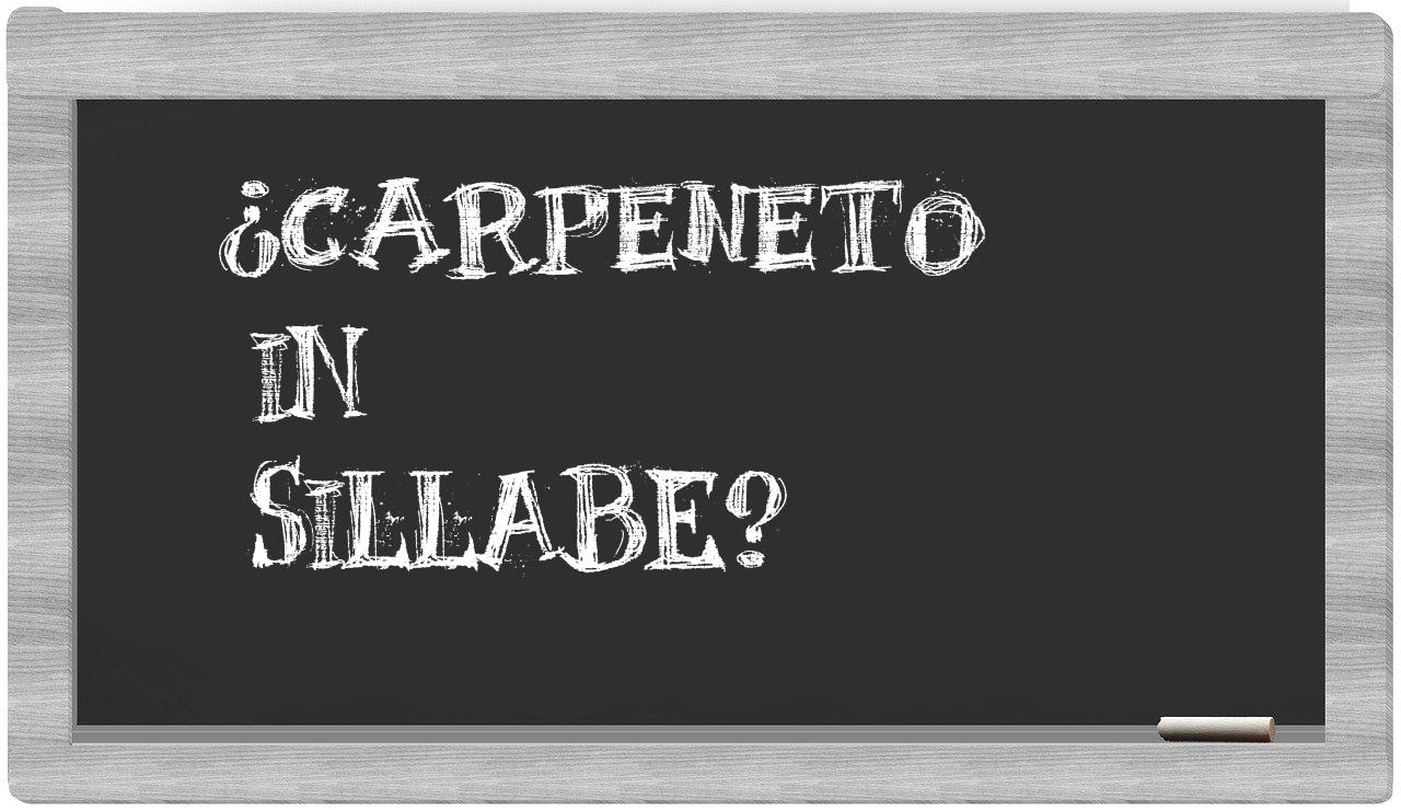 Carpeneto in syllables
