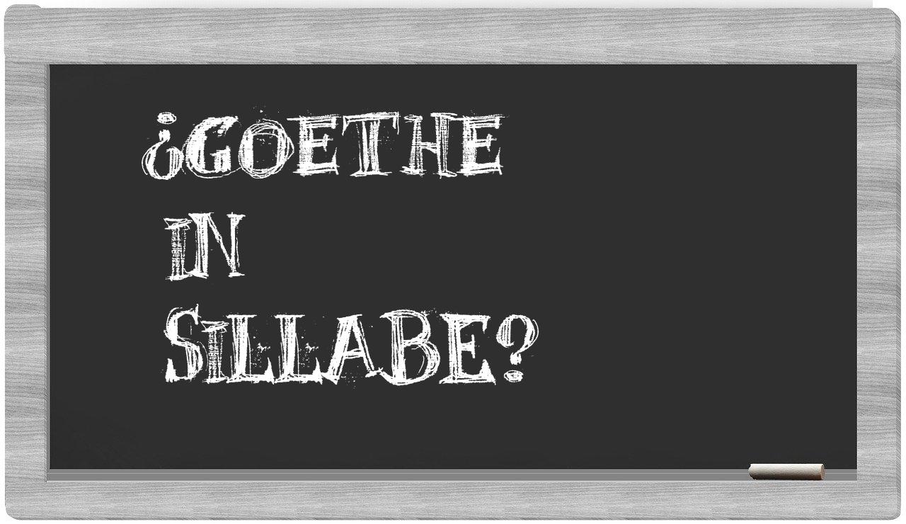 ¿Goethe en sílabas?