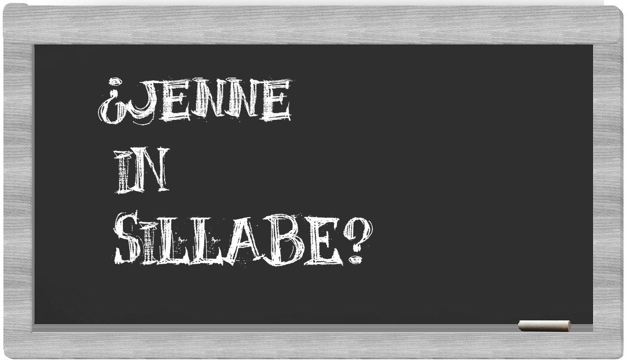 ¿Jenne en sílabas?
