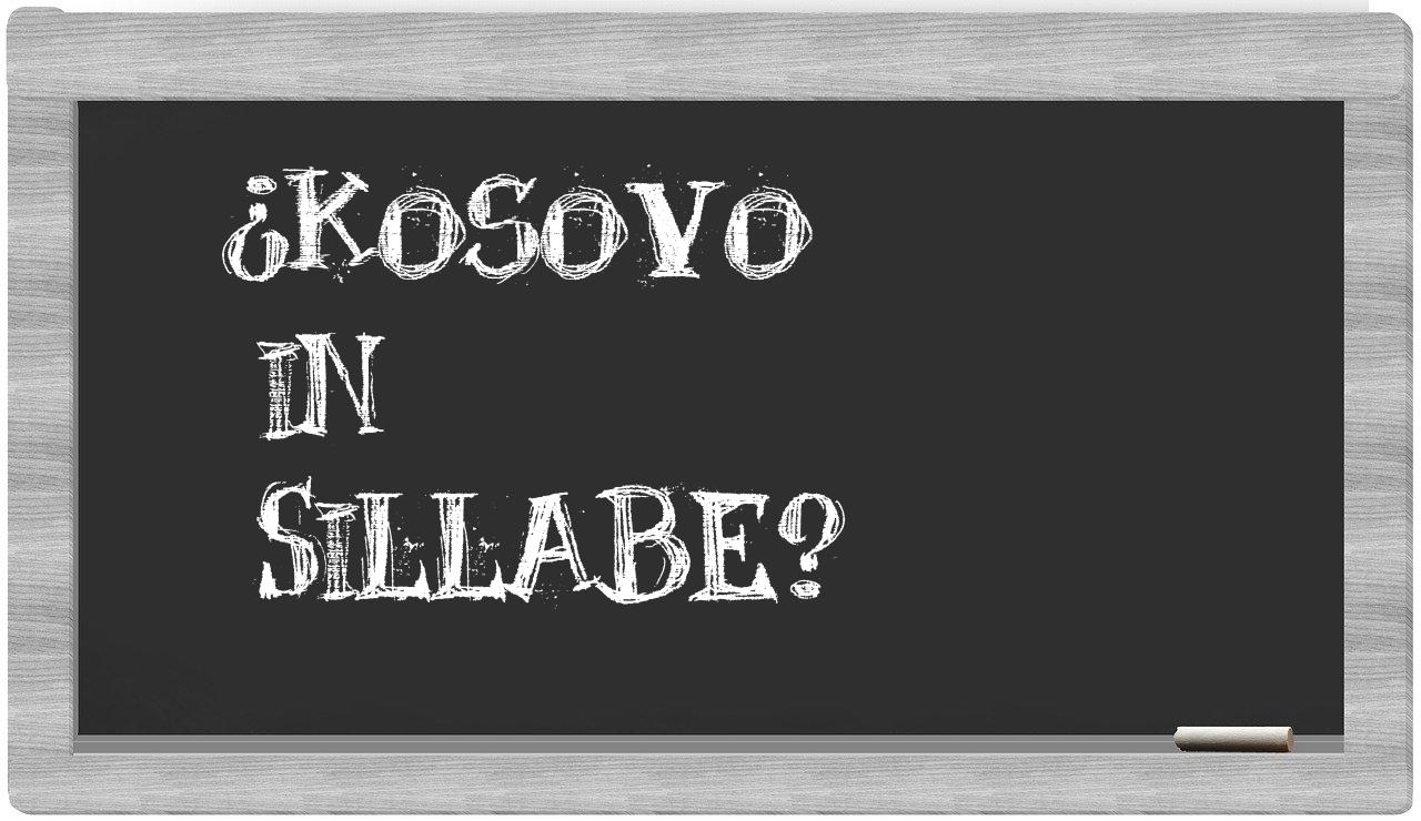¿Kosovo en sílabas?