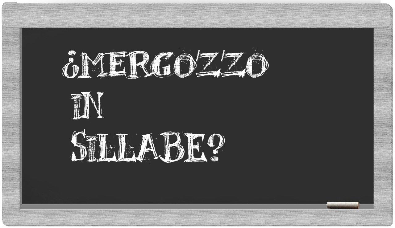 ¿Mergozzo en sílabas?