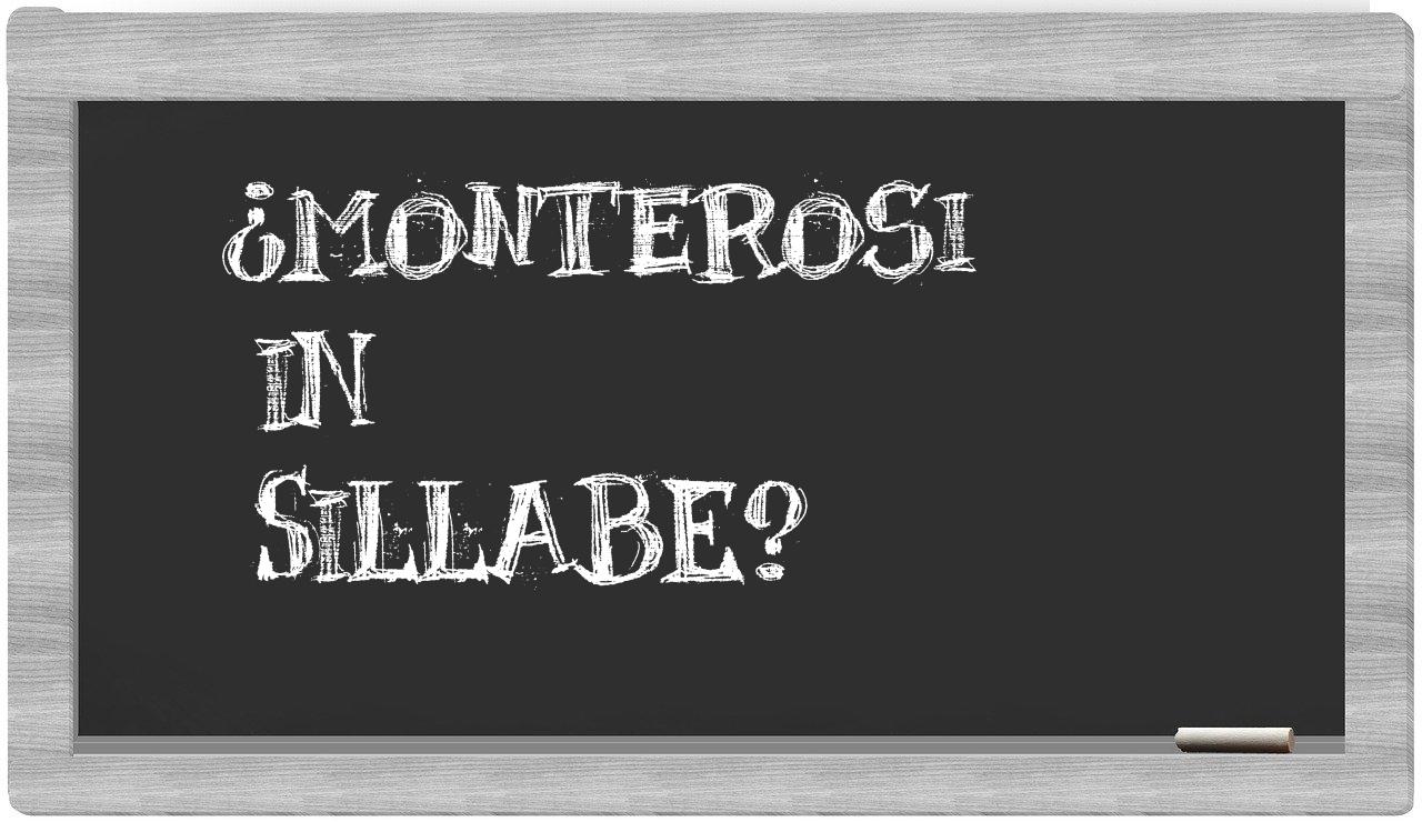 ¿Monterosi en sílabas?