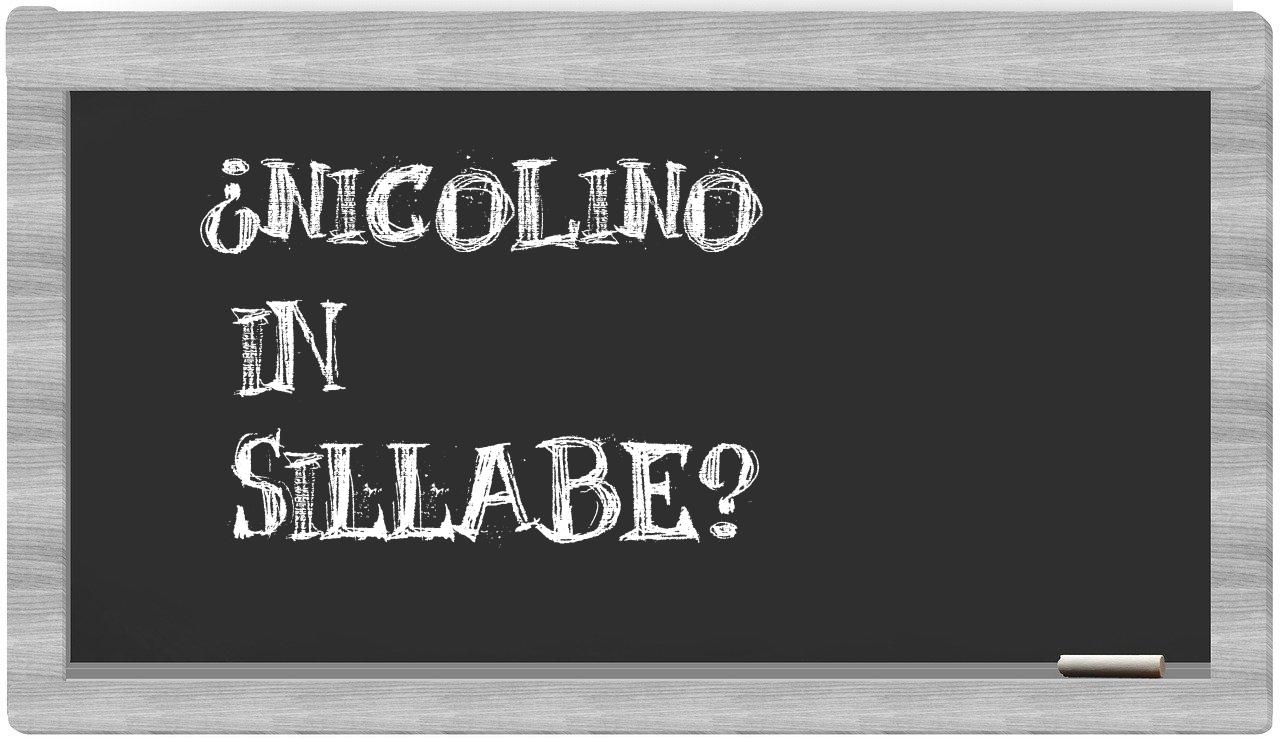 ¿Nicolino en sílabas?