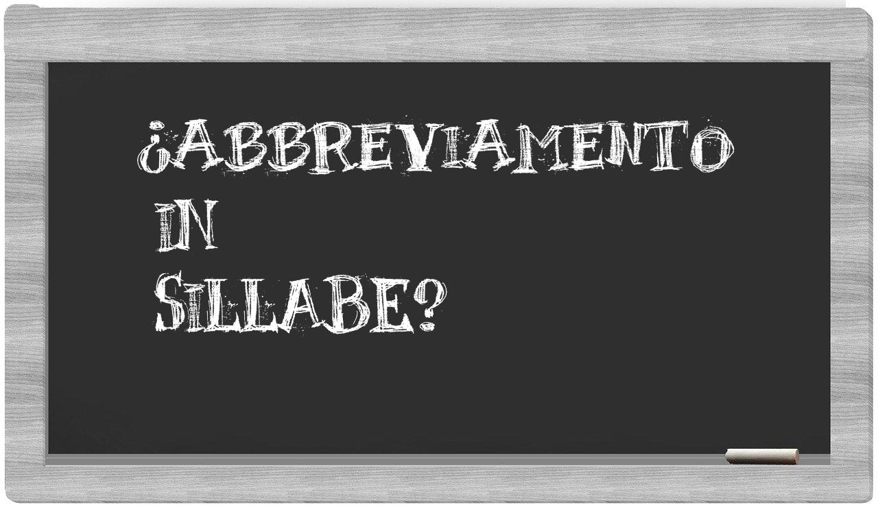 ¿abbreviamento en sílabas?