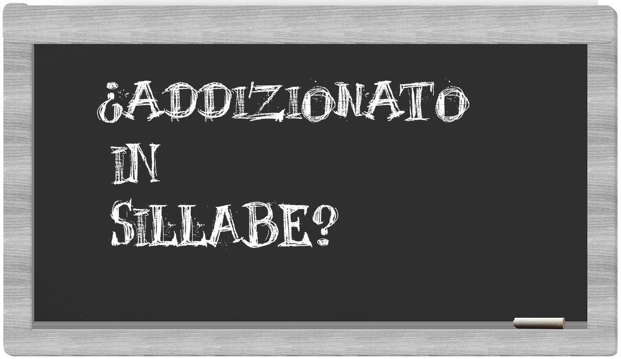 ¿addizionato en sílabas?