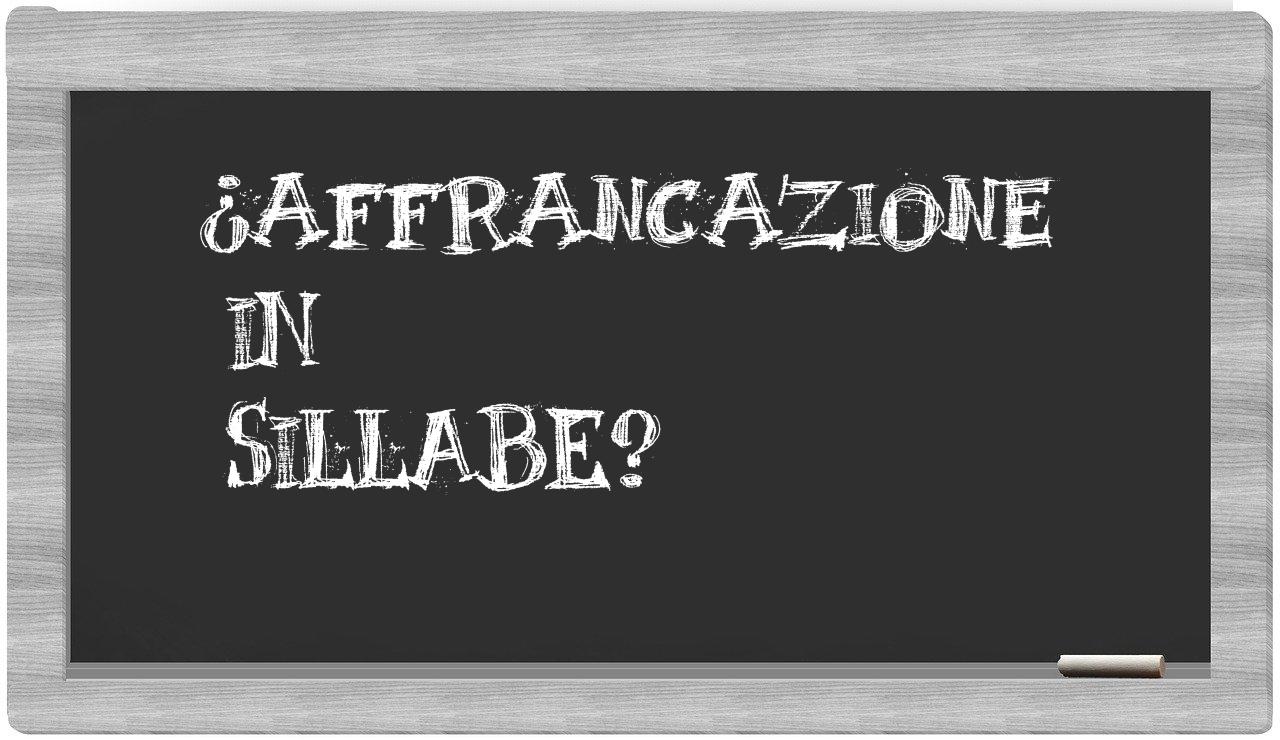 affrancazione in syllables