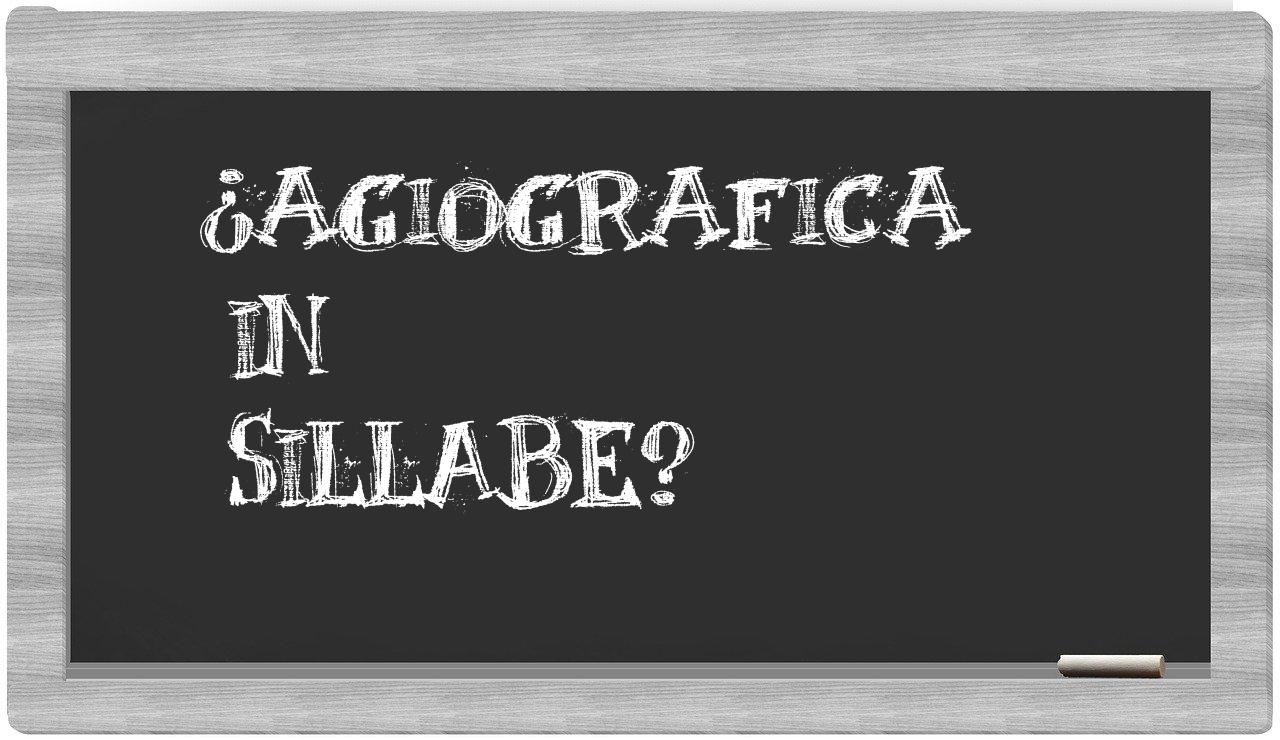 agiografica in syllables