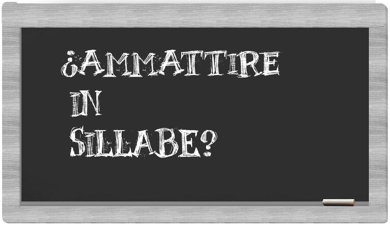 ¿ammattire en sílabas?