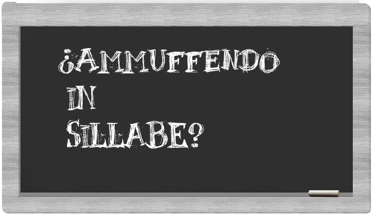 ¿ammuffendo en sílabas?