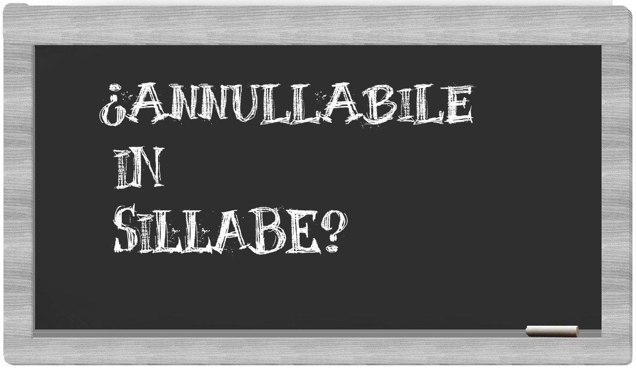 annullabile in syllables
