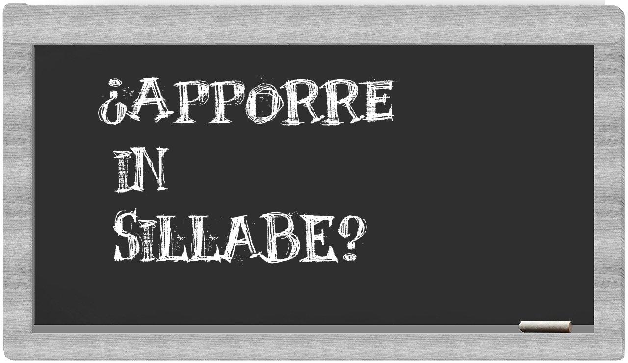 ¿apporre en sílabas?