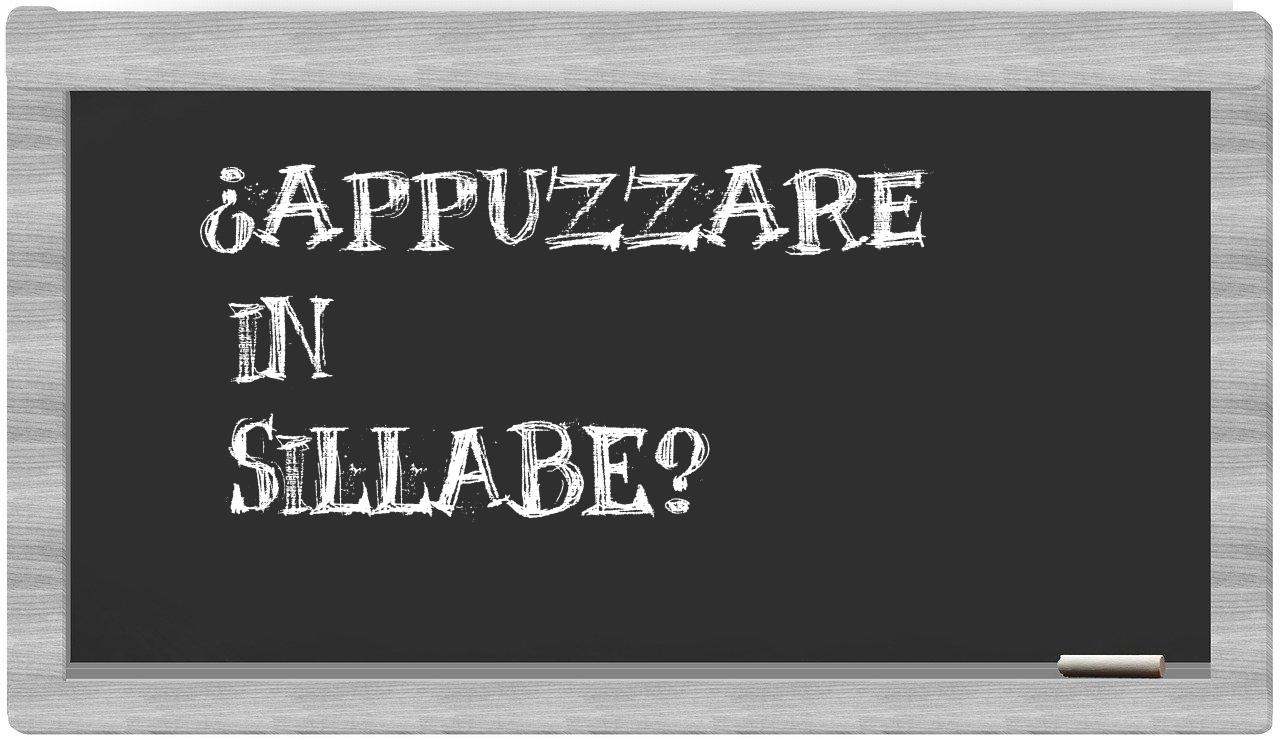 ¿appuzzare en sílabas?