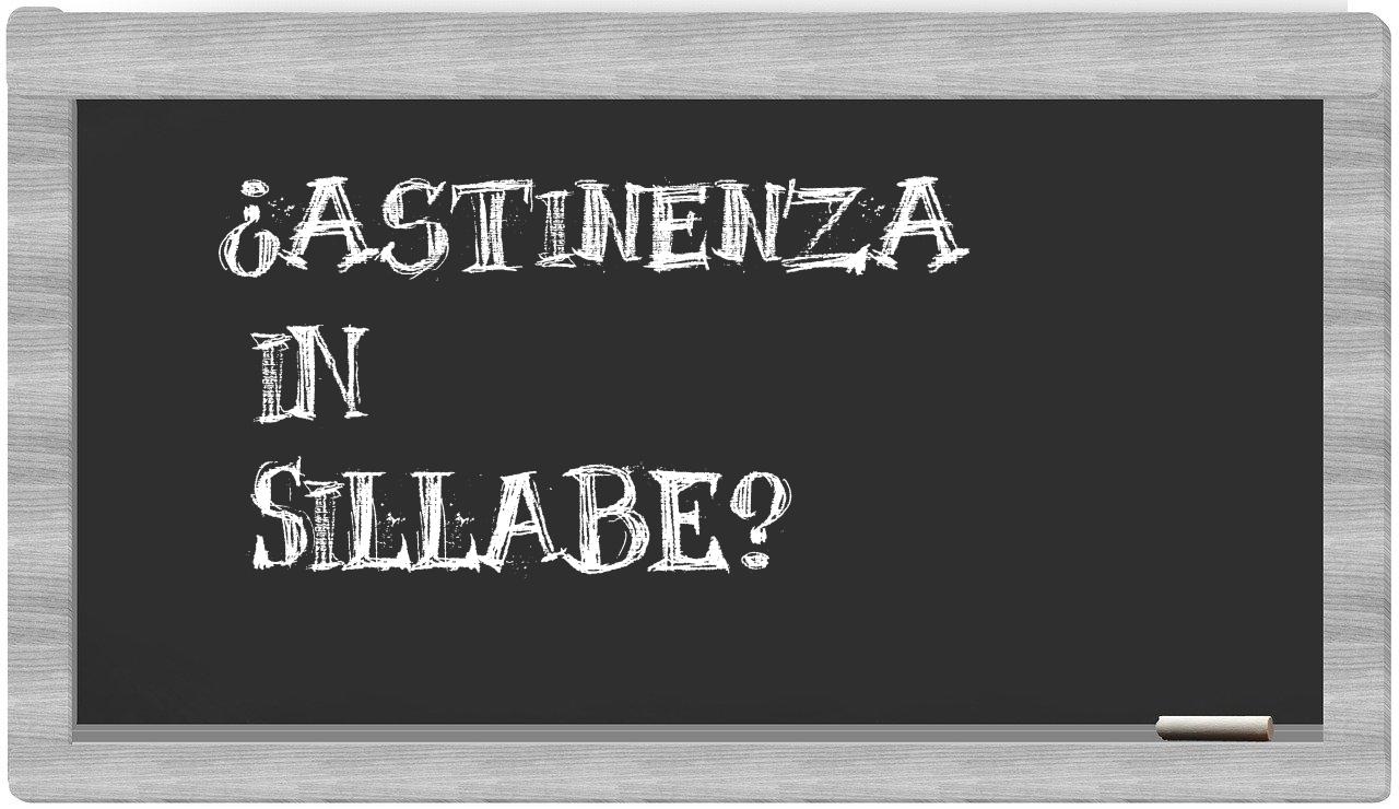 ¿astinenza en sílabas?