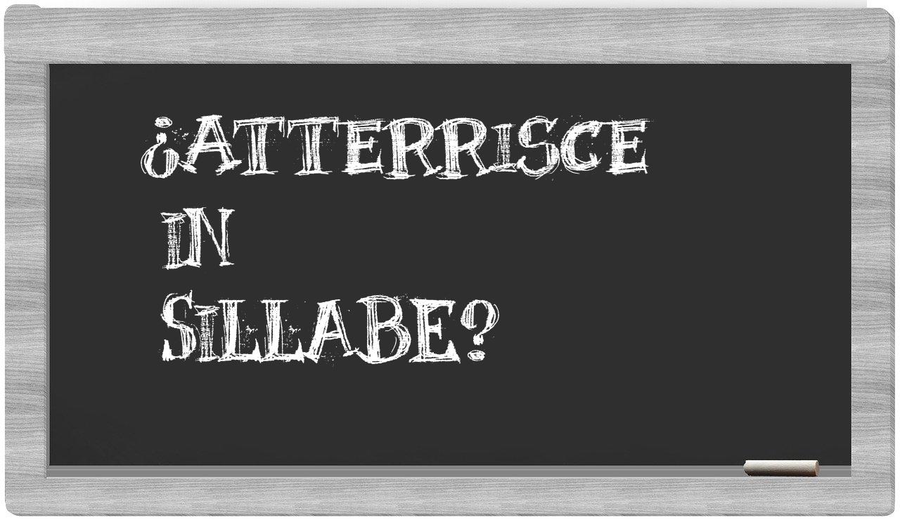 atterrisce in syllables