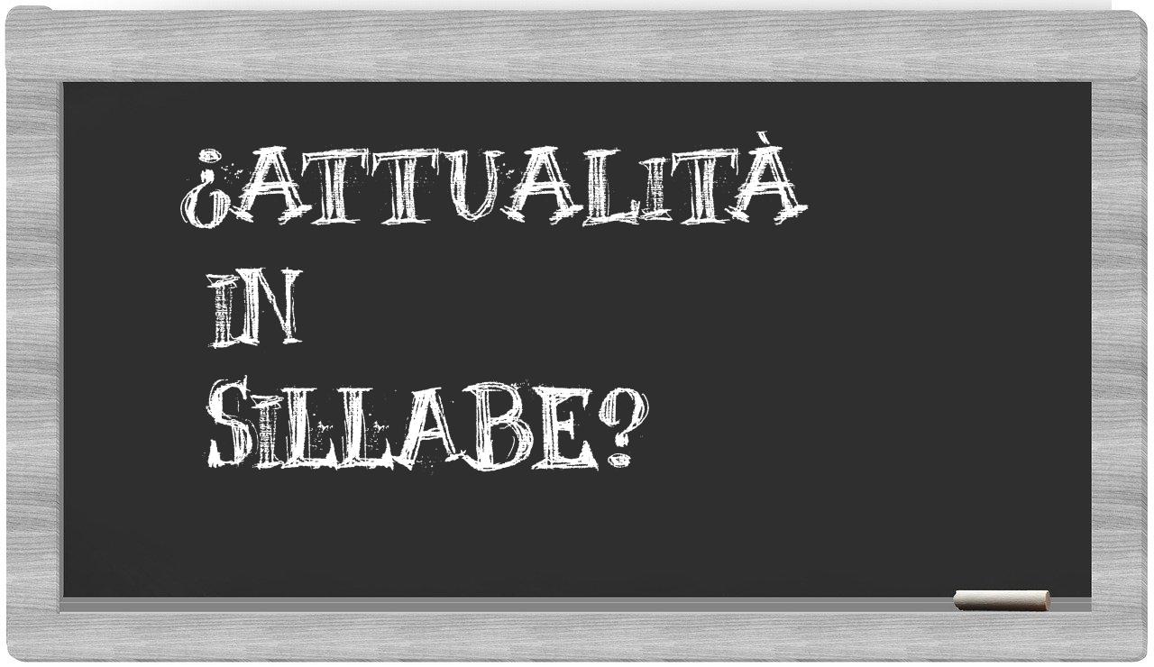 ¿attualità en sílabas?