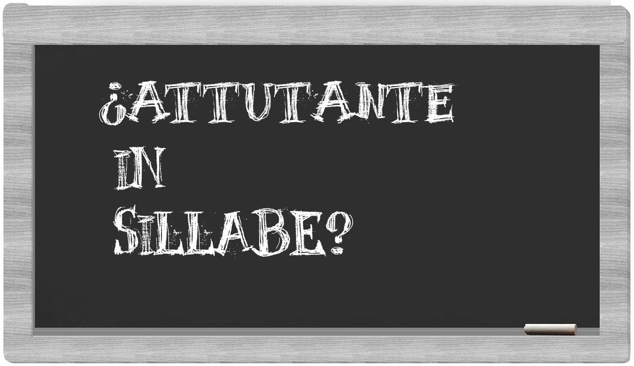 attutante in syllables