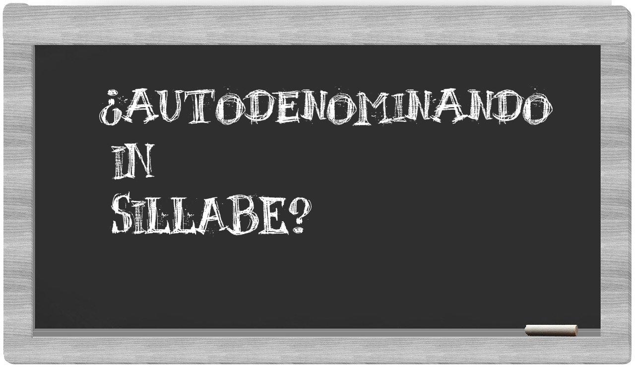 autodenominando in syllables
