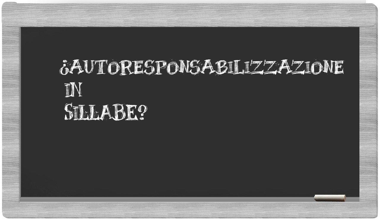 ¿autoresponsabilizzazione en sílabas?