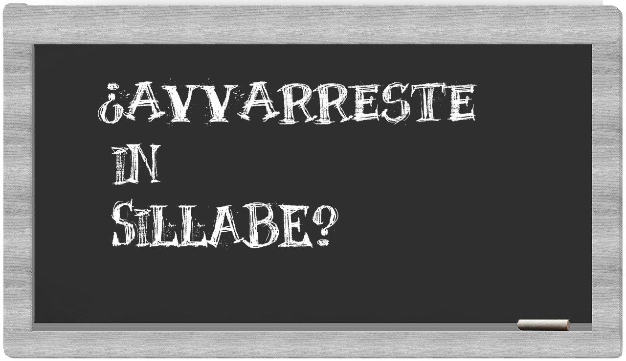 ¿avvarreste en sílabas?
