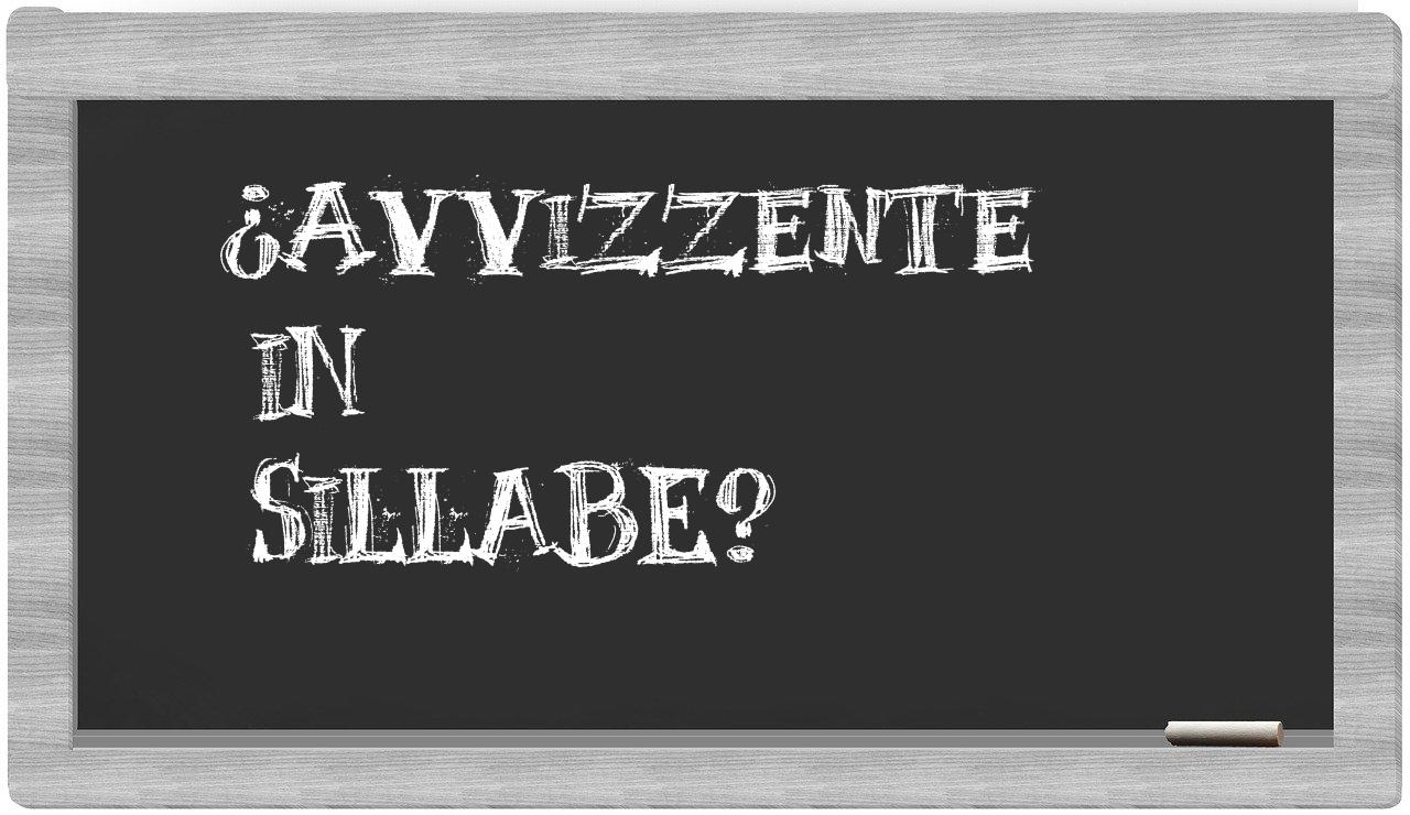¿avvizzente en sílabas?
