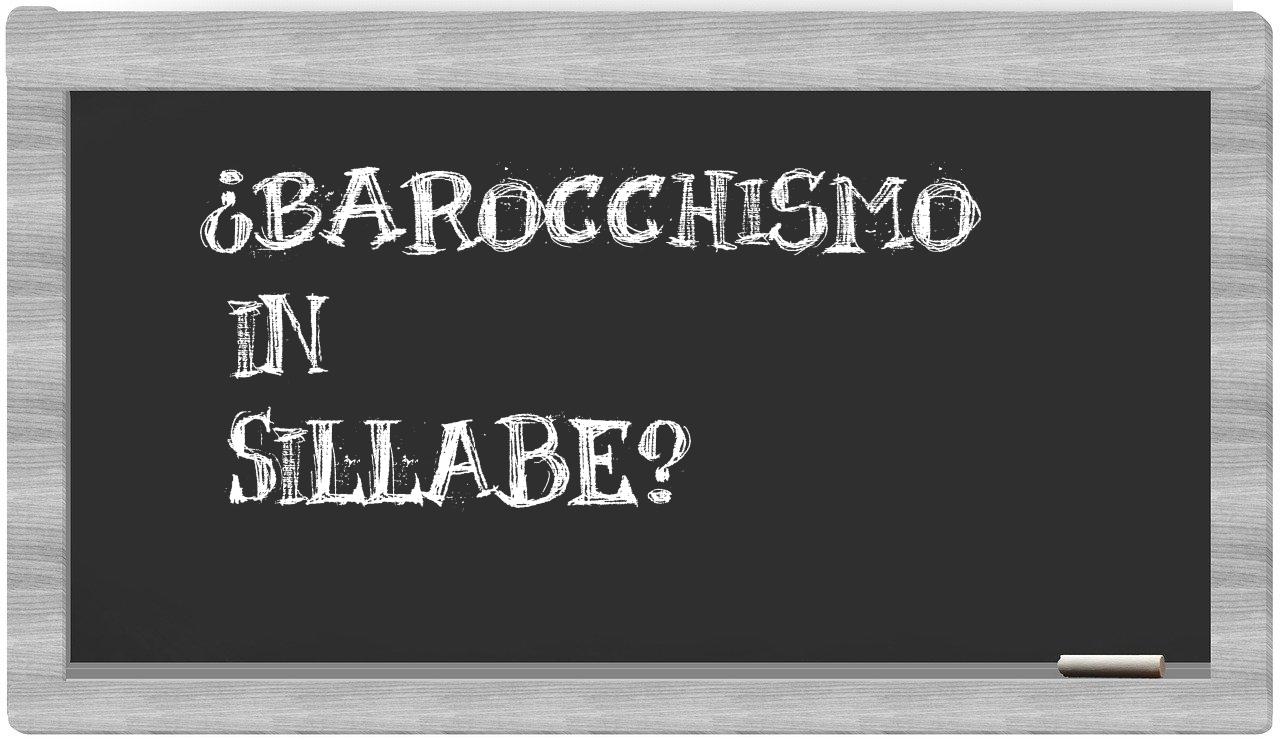 ¿barocchismo en sílabas?