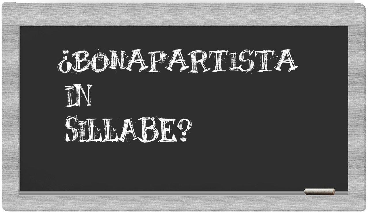 ¿bonapartista en sílabas?