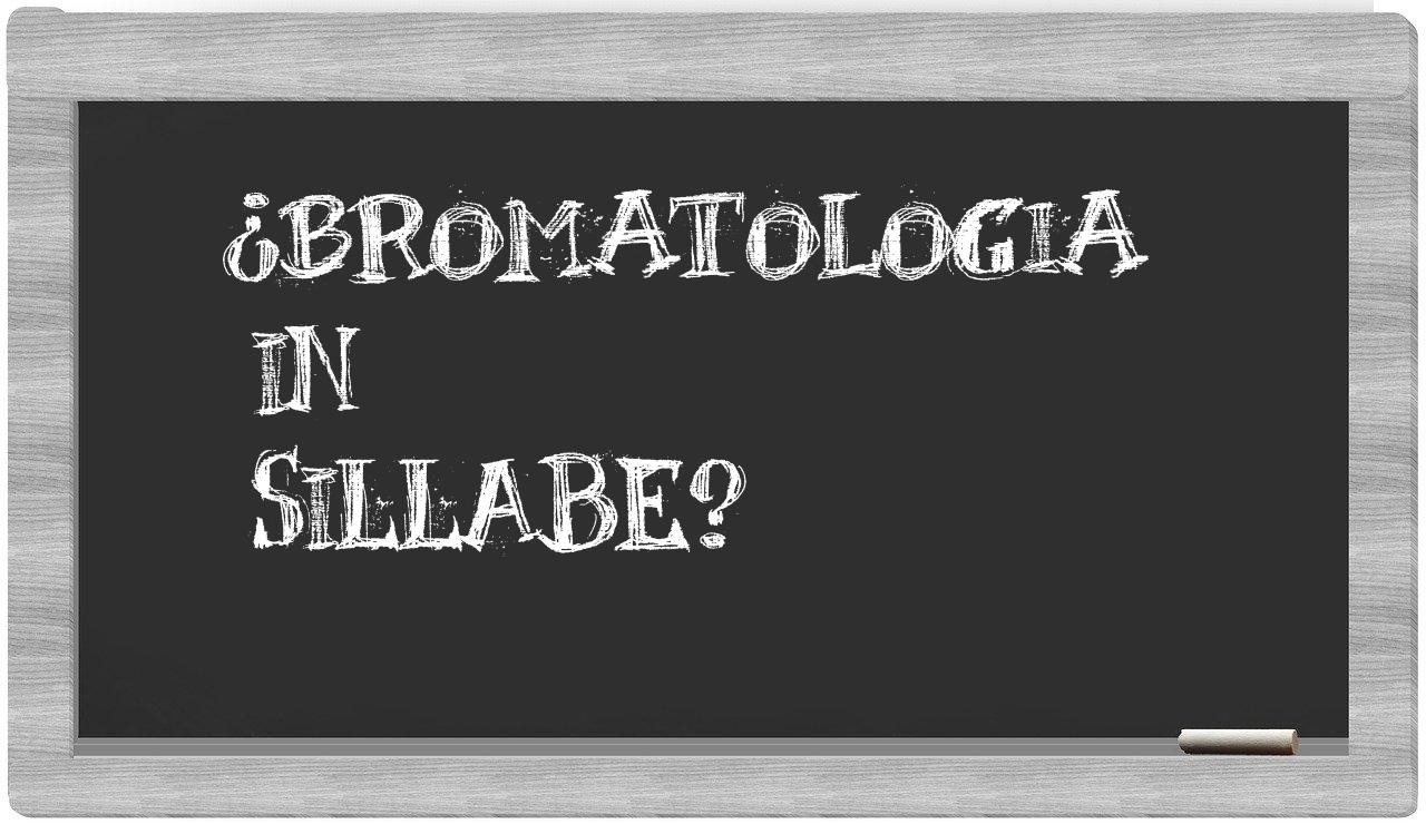 bromatologia in syllables