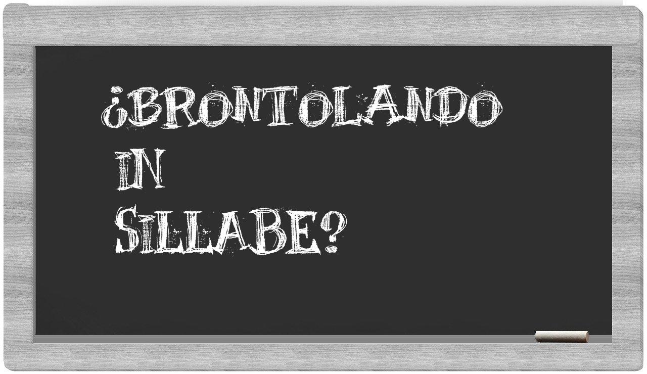 brontolando in syllables