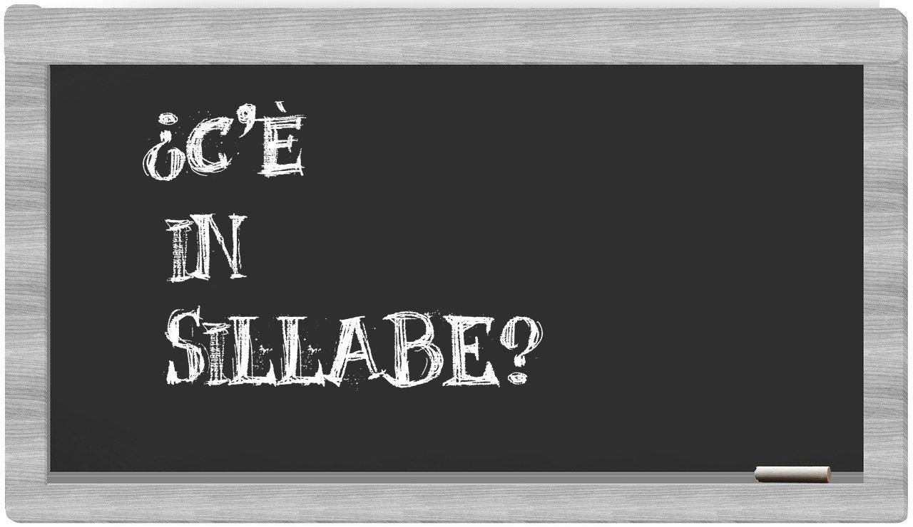 ¿c'è en sílabas?