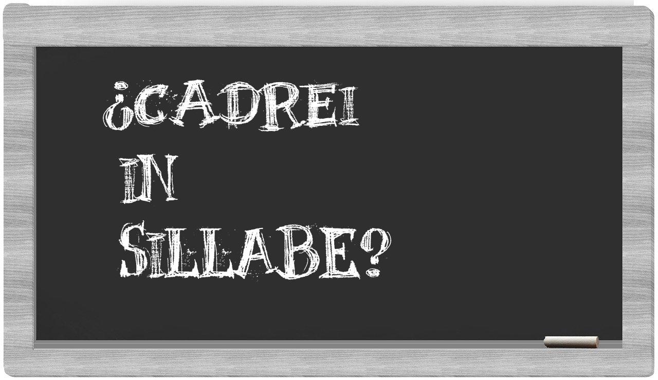 ¿cadrei en sílabas?
