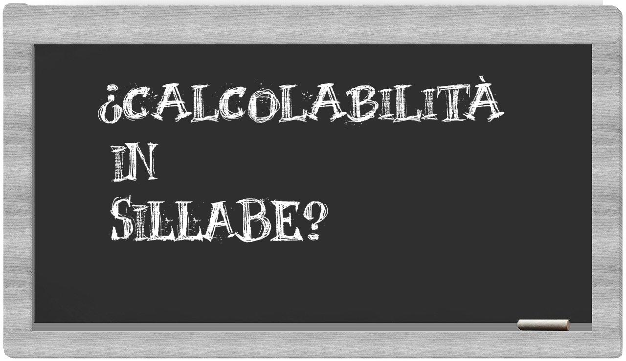 ¿calcolabilità en sílabas?