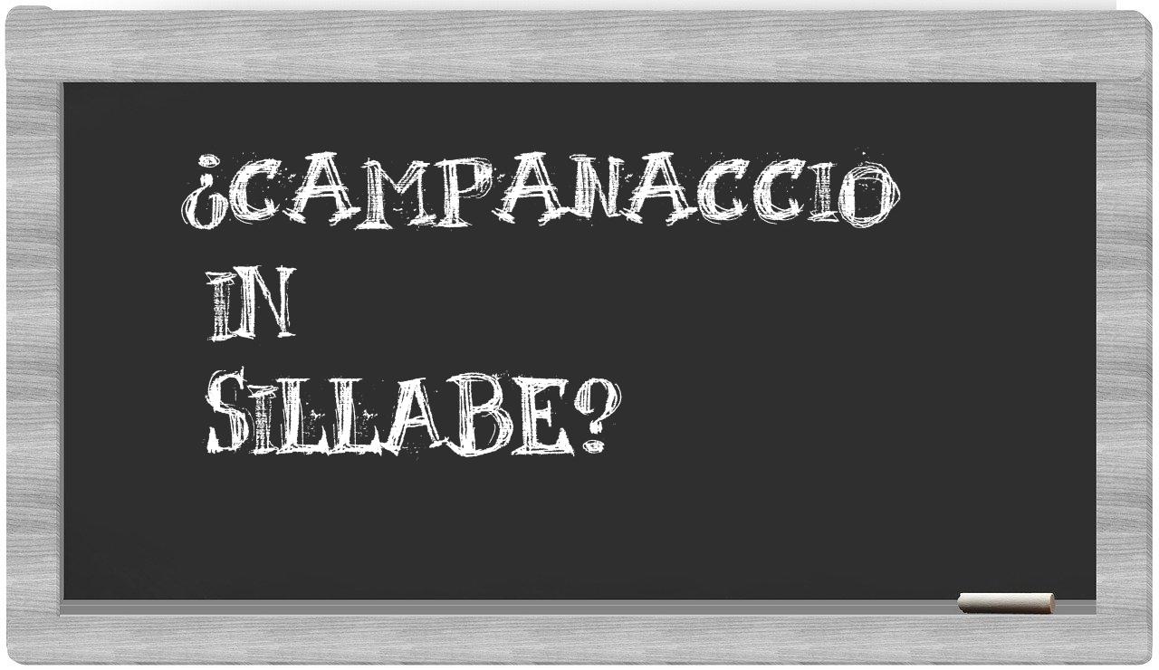 ¿campanaccio en sílabas?