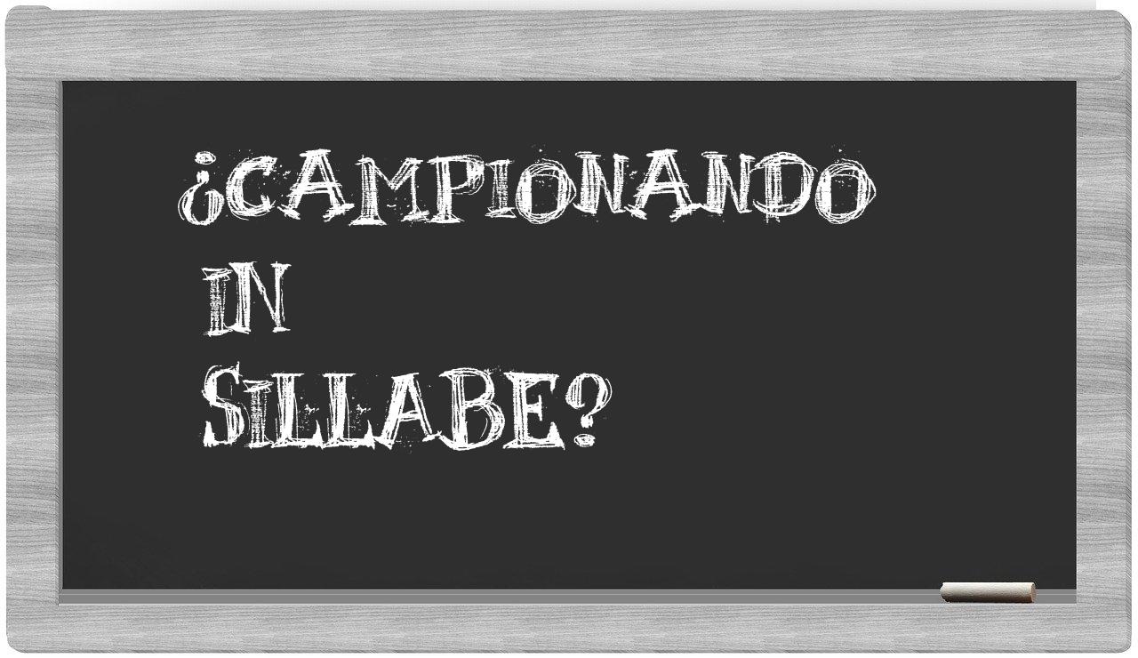 ¿campionando en sílabas?