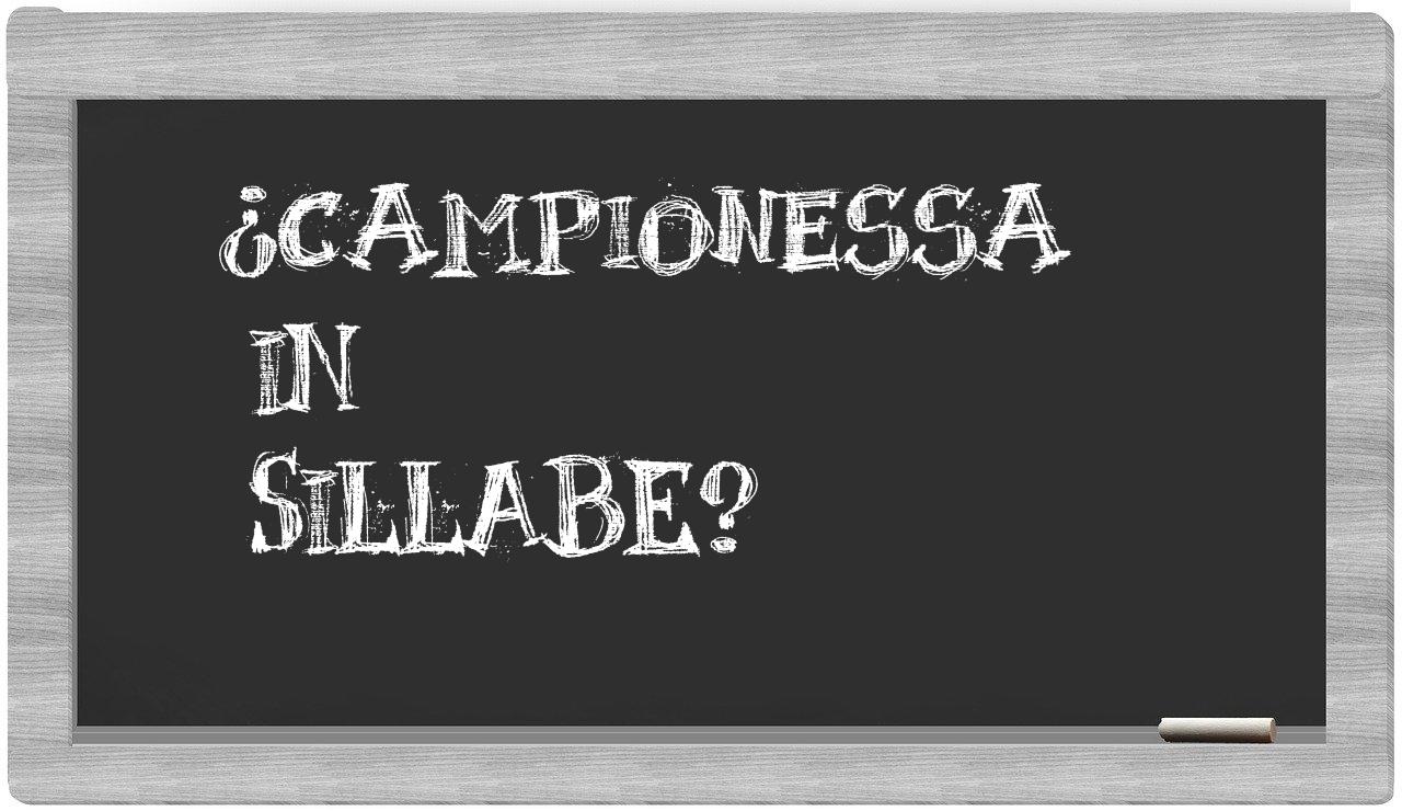 ¿campionessa en sílabas?