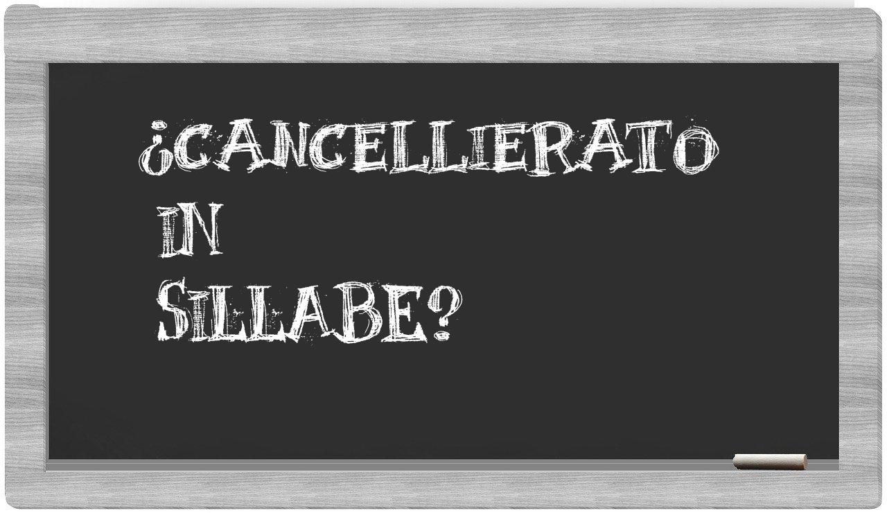 ¿cancellierato en sílabas?