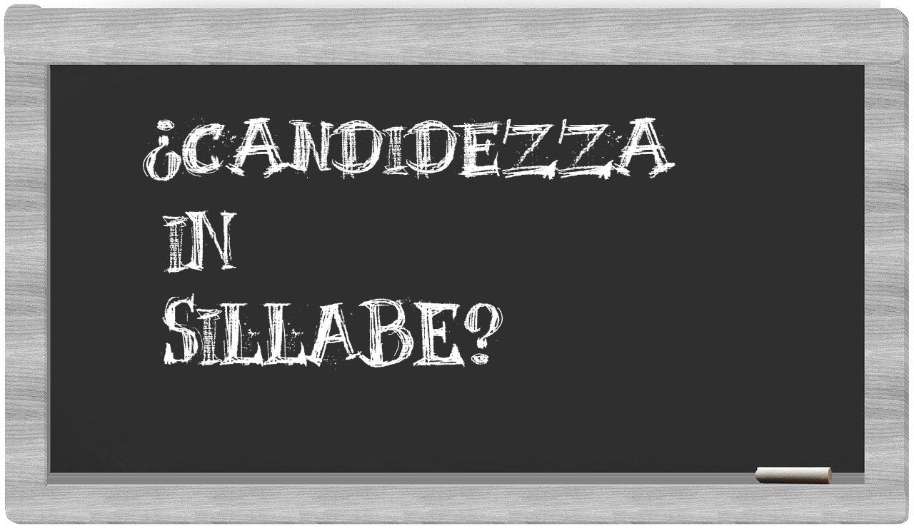 ¿candidezza en sílabas?