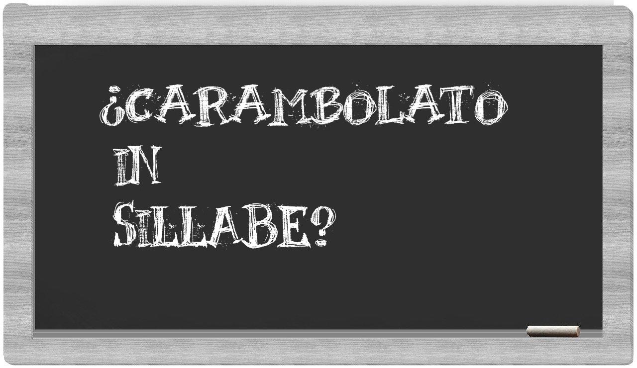 carambolato in syllables