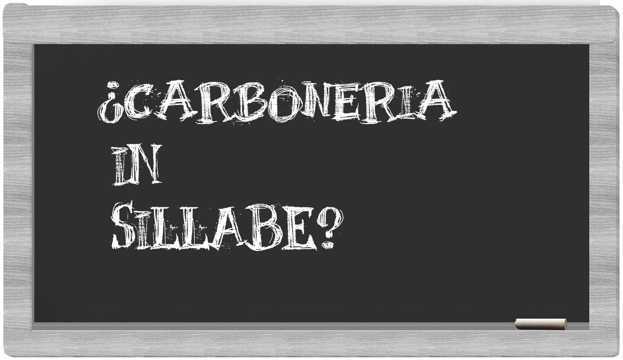 carboneria in syllables