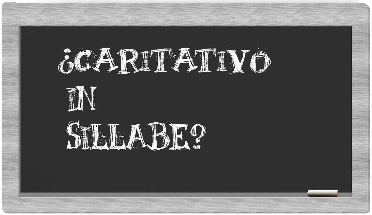 caritativo in syllables