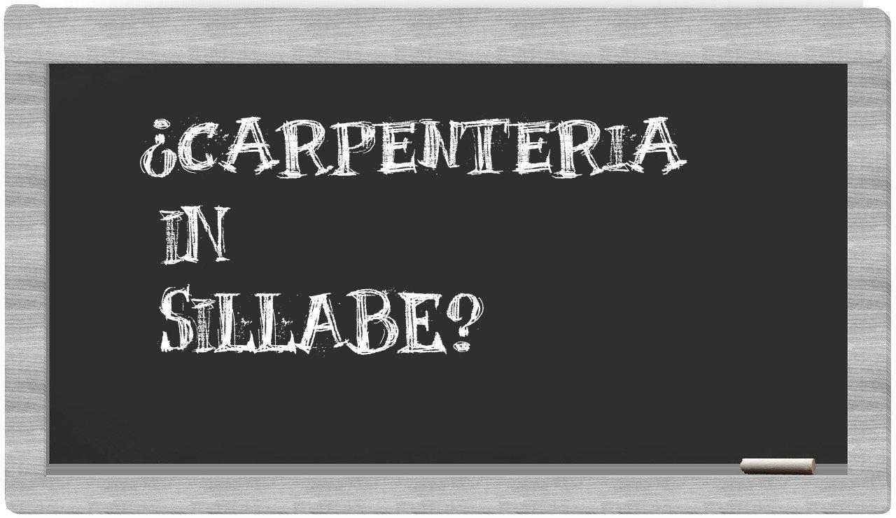 carpenteria in syllables