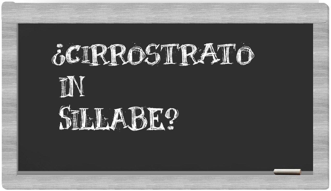 ¿cirrostrato en sílabas?