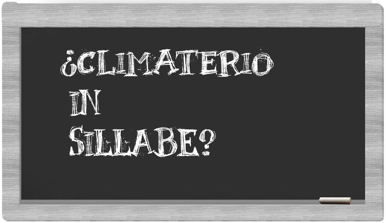 ¿climaterio en sílabas?