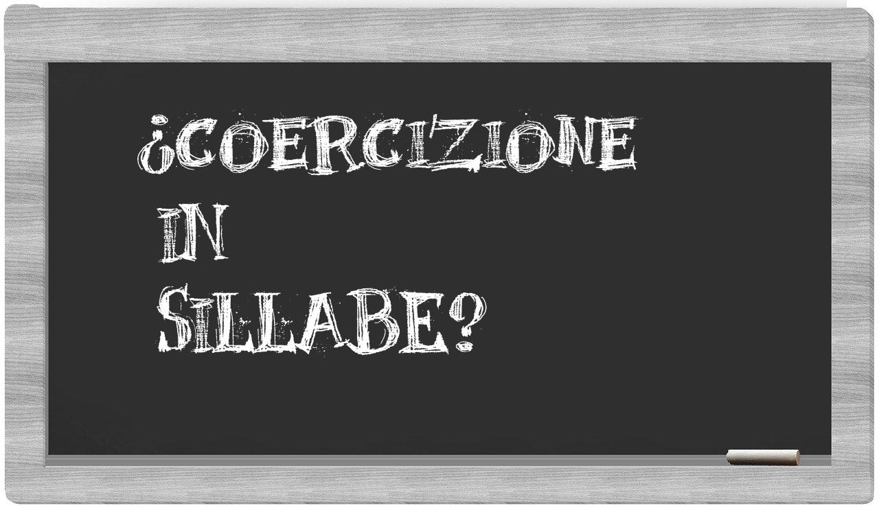 coercizione in syllables