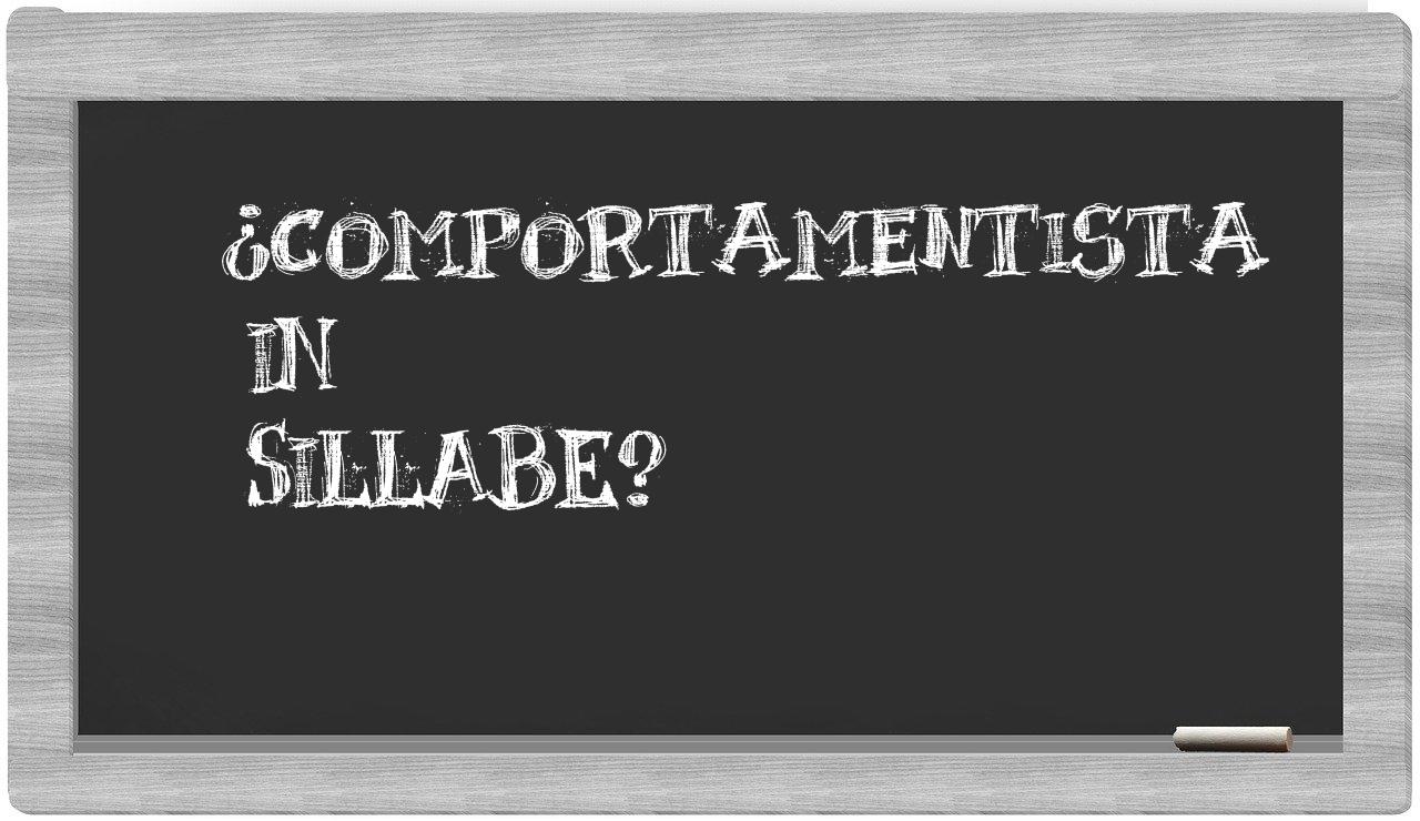 ¿comportamentista en sílabas?