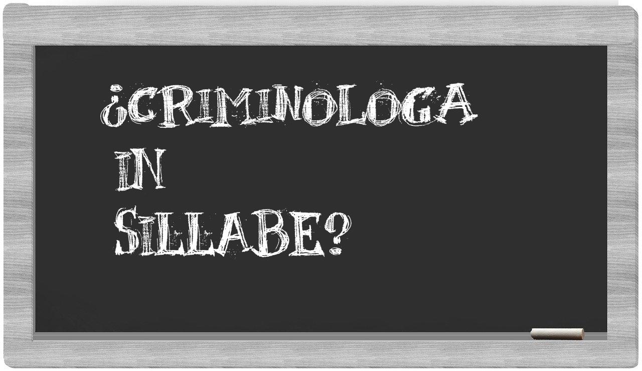 criminologa in syllables