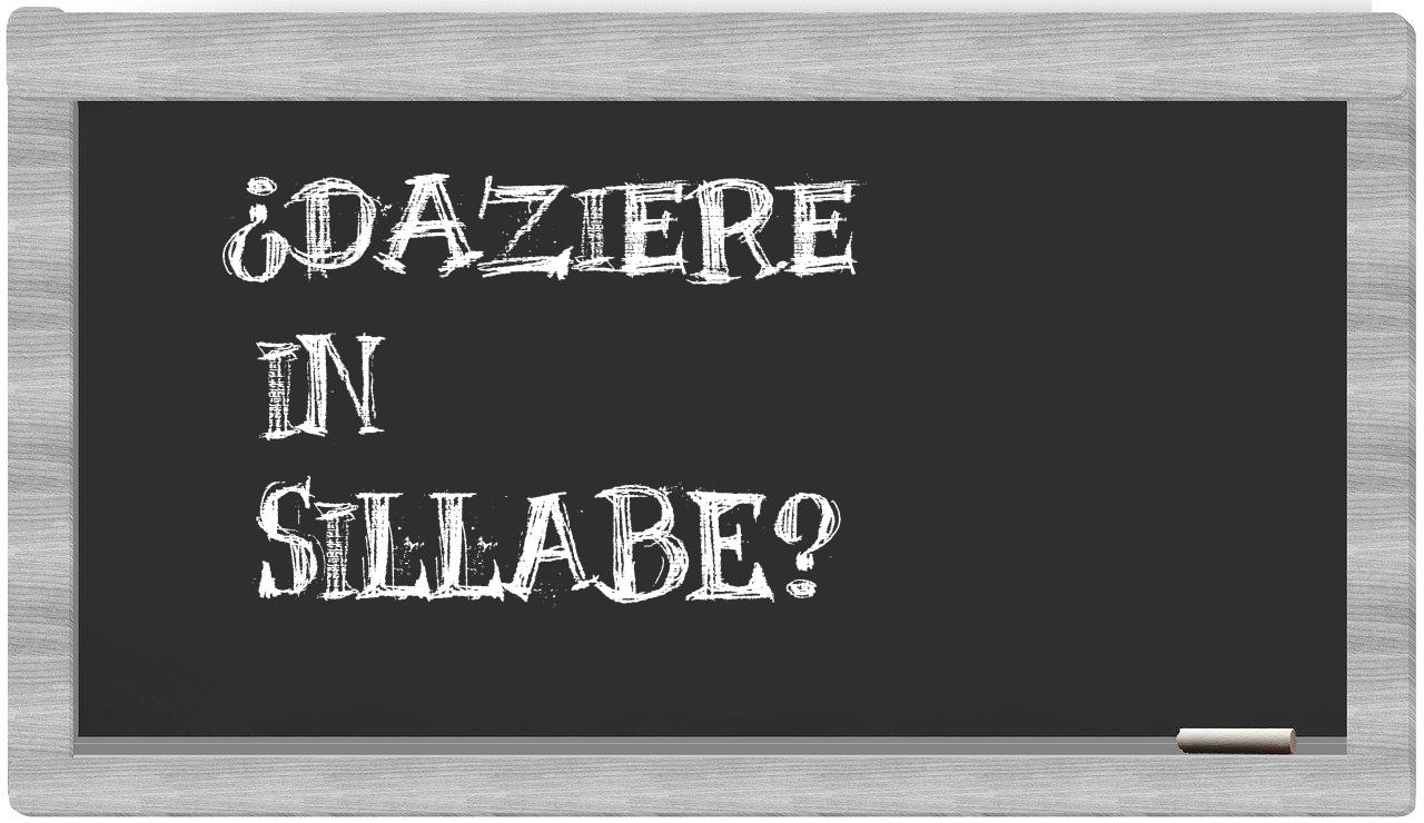 ¿daziere en sílabas?