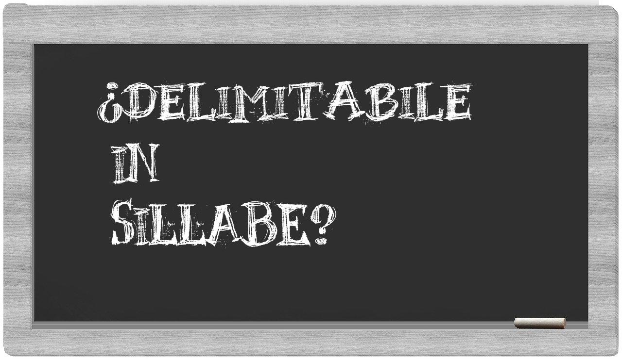 ¿delimitabile en sílabas?