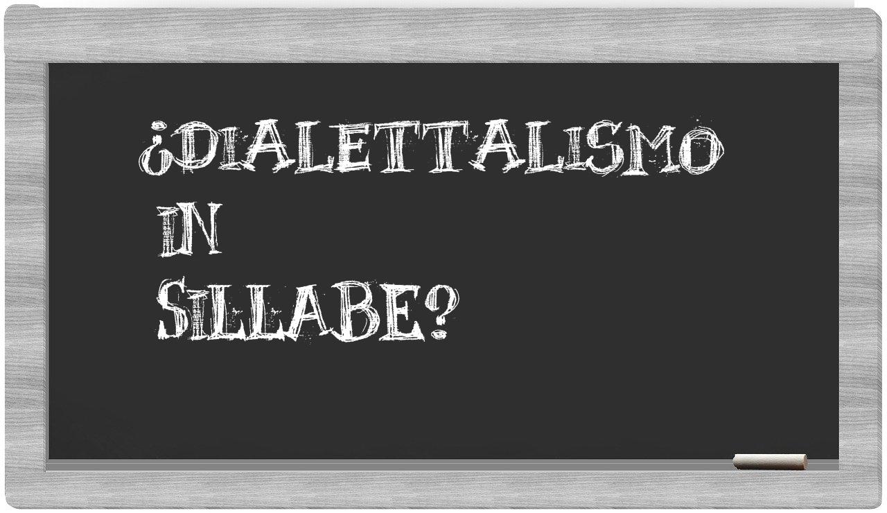 dialettalismo in syllables