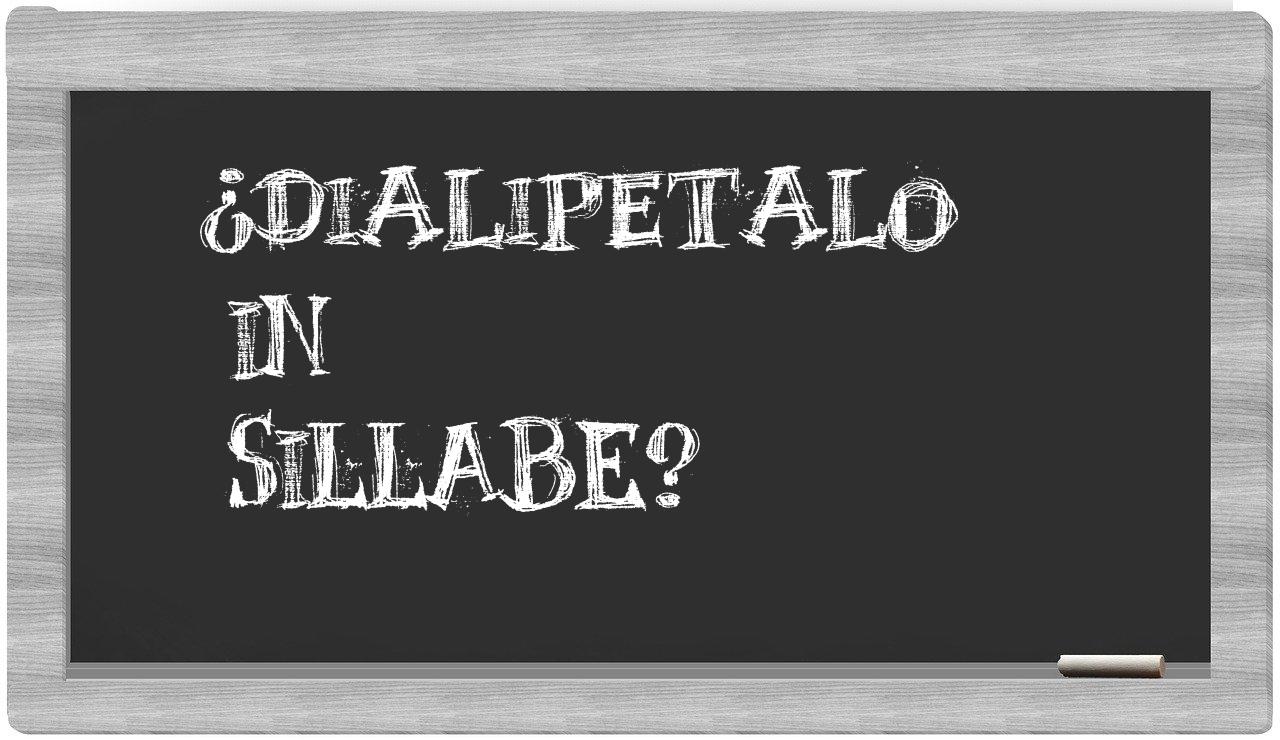 dialipetalo in syllables